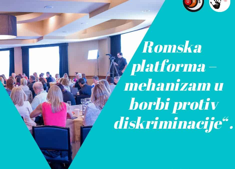 „Romska platforma – mehanizam u borbi protiv diskriminacije“